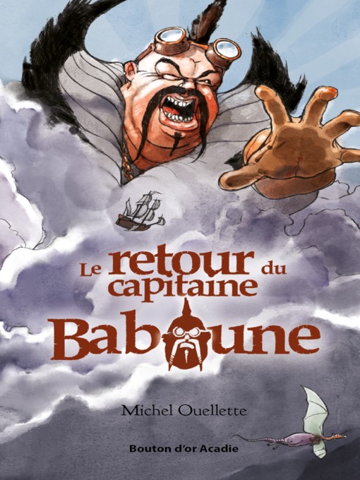 Title details for Le retour du capitaine Baboune by Michel Ouellette - Available